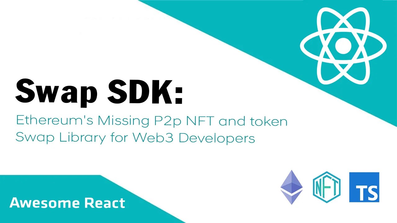 Ethereum's Missing P2p NFT and token Swap Library for Web3 Developers