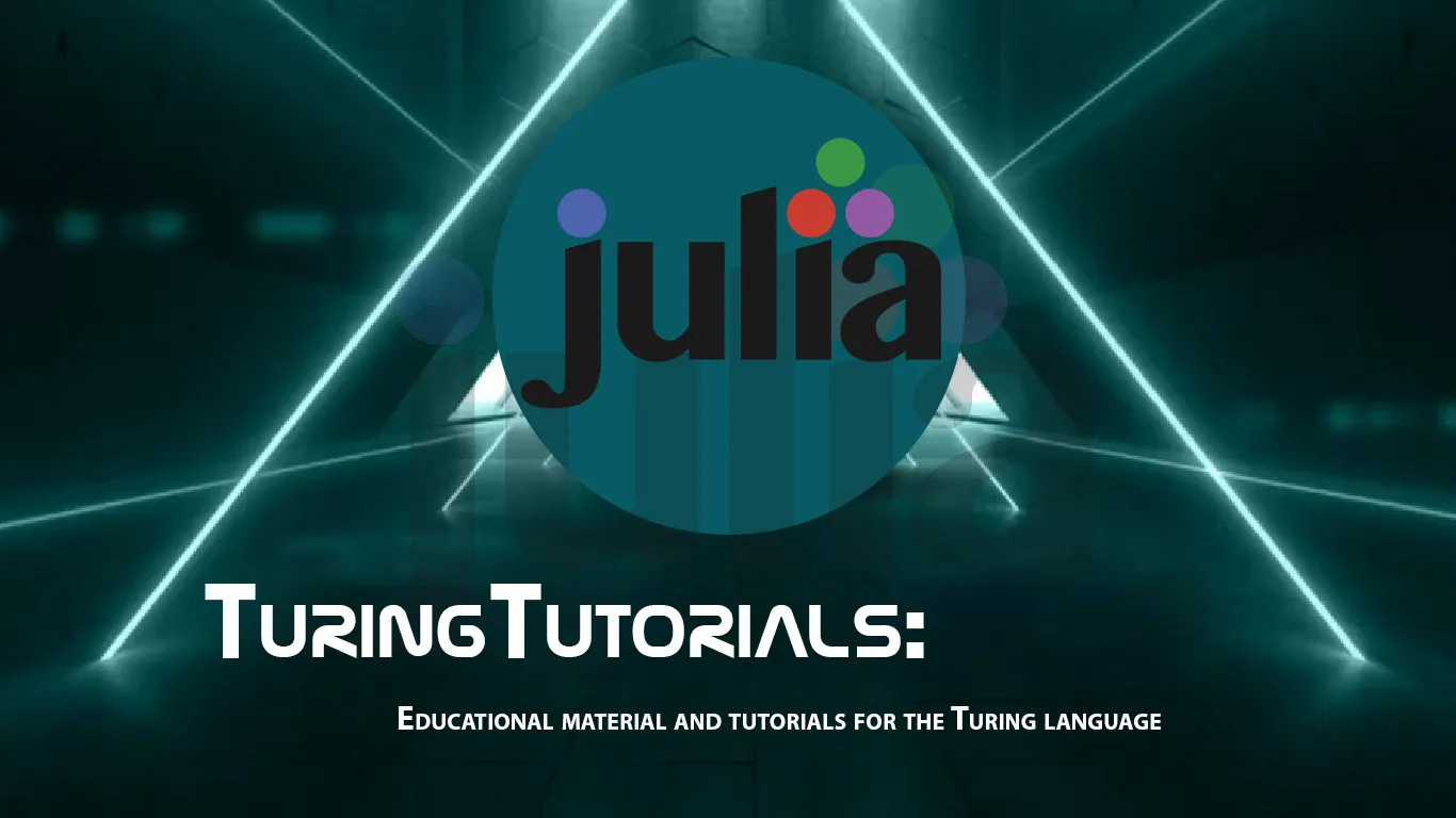 Educational Material and Tutorials for The Turing Language