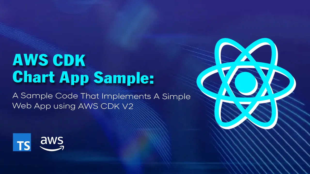A Sample Code That Implements A Simple Web App using AWS CDK V2