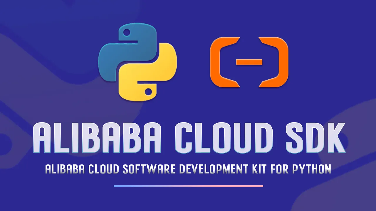 Alibaba Cloud Software Development Kit for Python