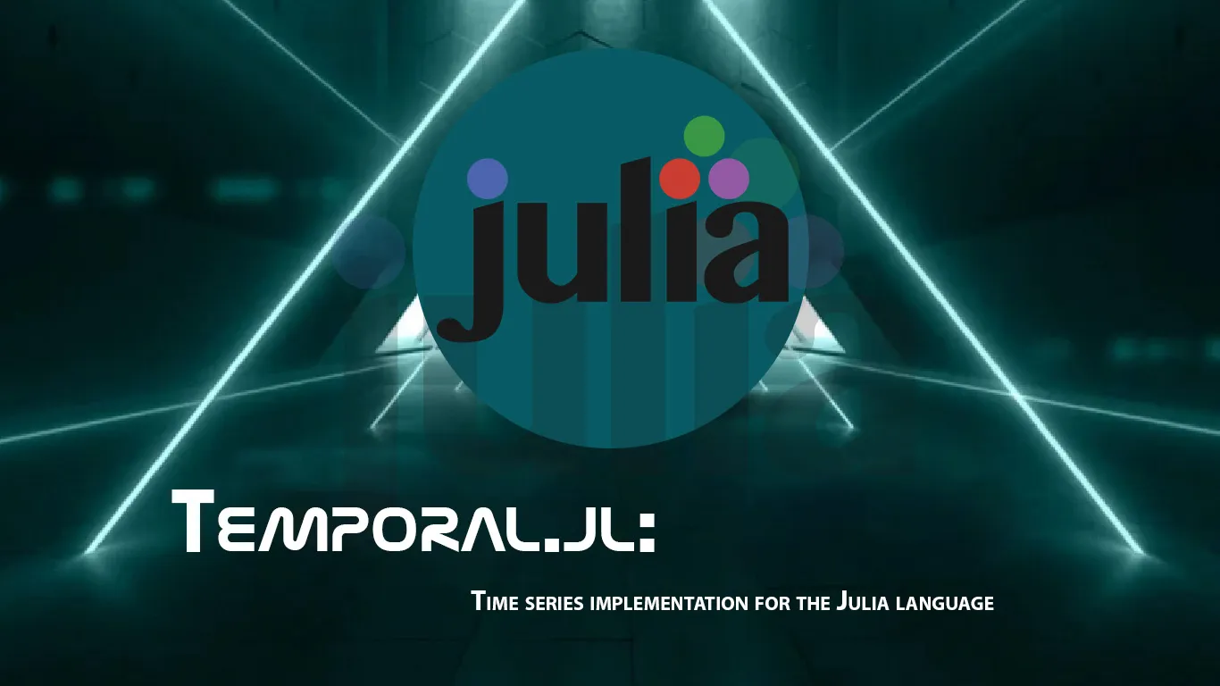Temporal.jl: Time Series Implementation for The Julia Language 