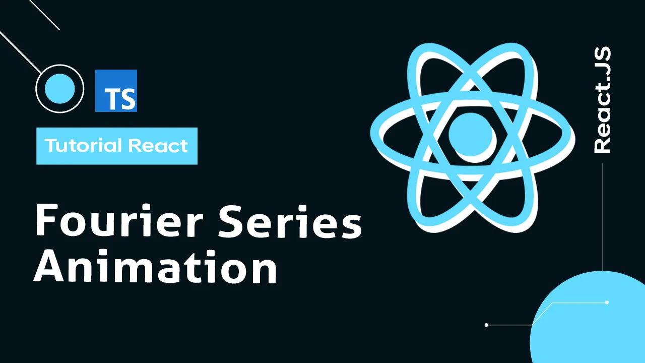 Fourier Series Animation with React