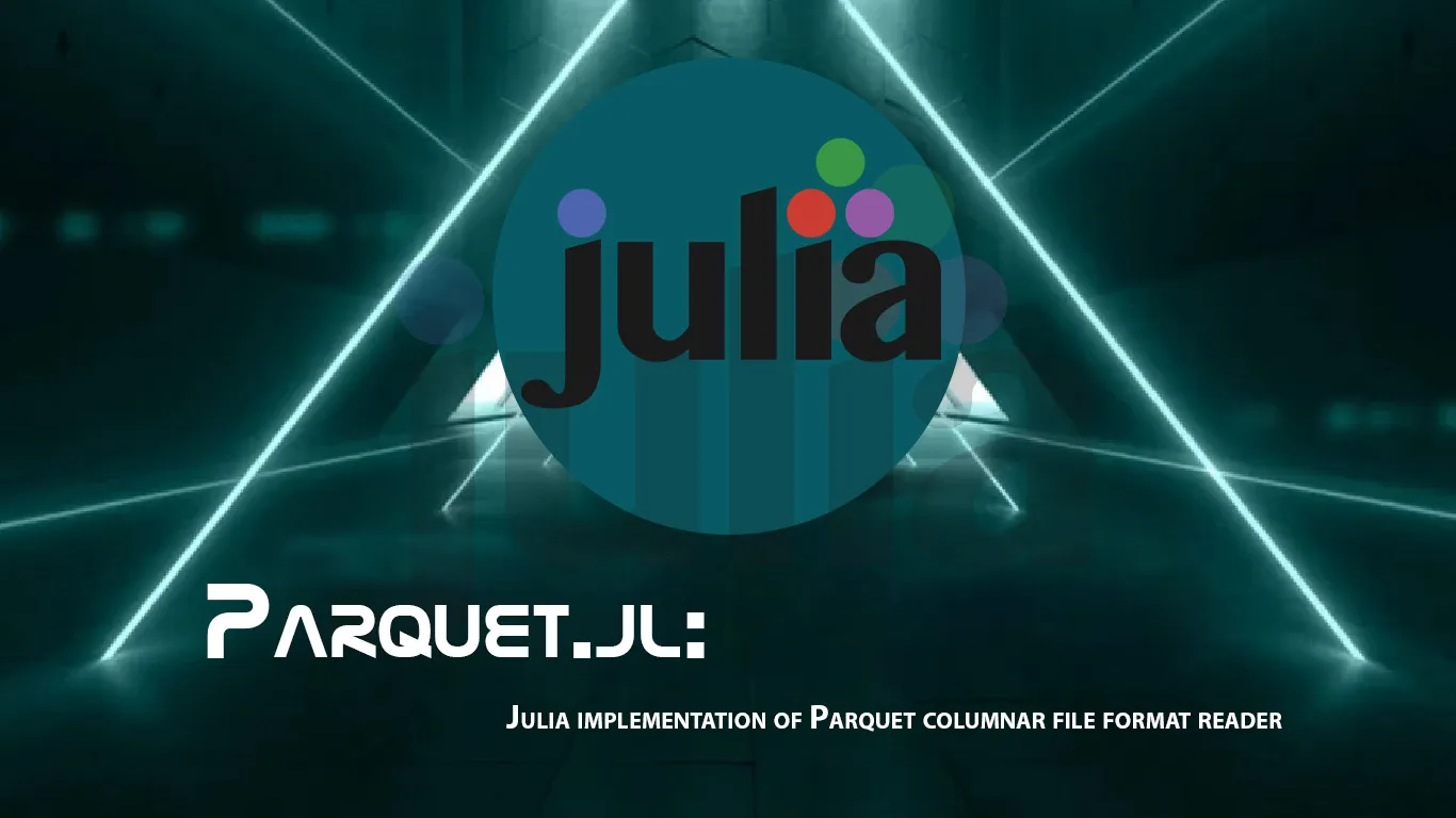 Julia Implementation Of Parquet Columnar File format Reader