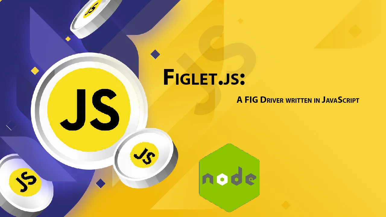 Figlet.js: A FIG Driver Written in JavaScript 