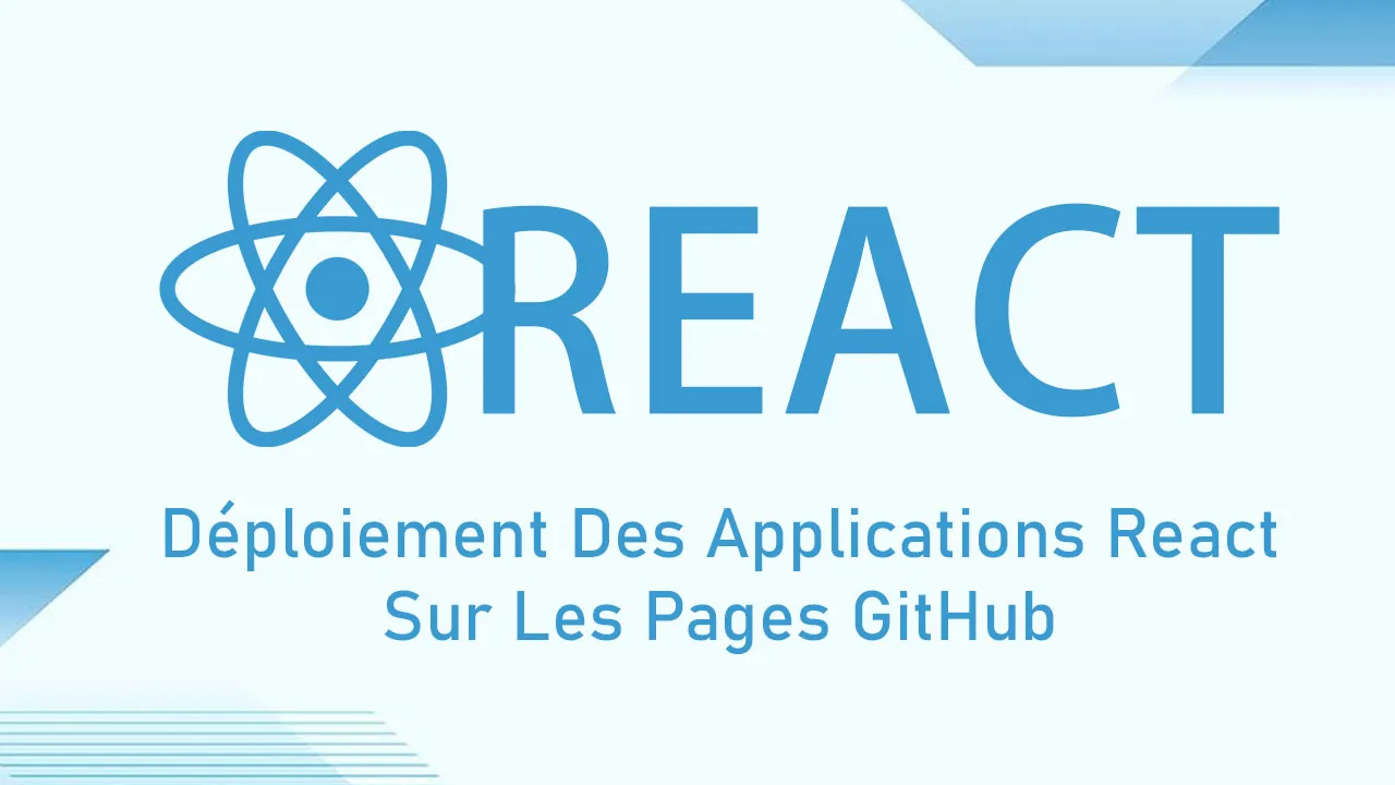 Déploiement Des Applications React Sur Les Pages GitHub