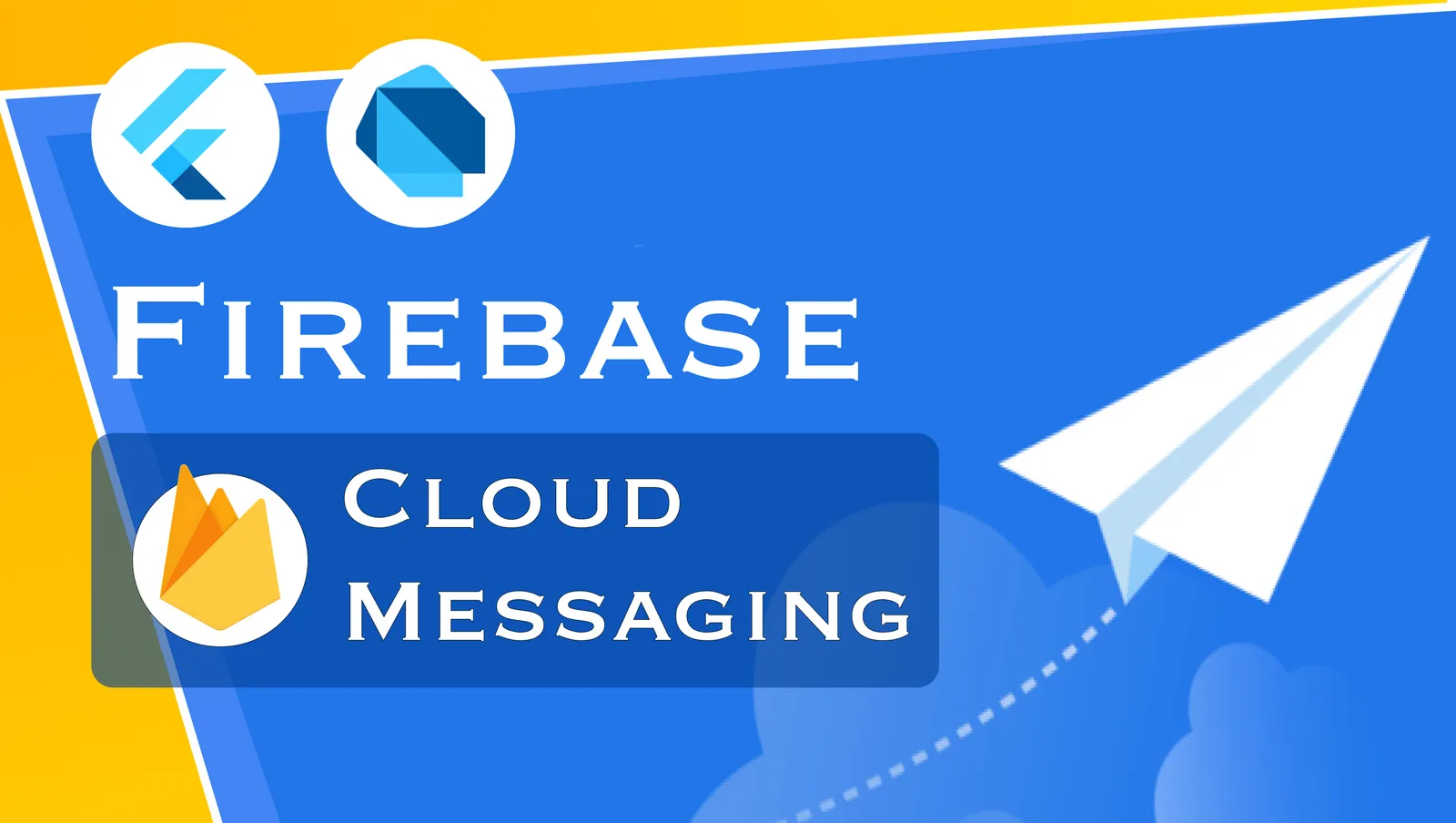 Firebase Cloud Messaging in Flutter
