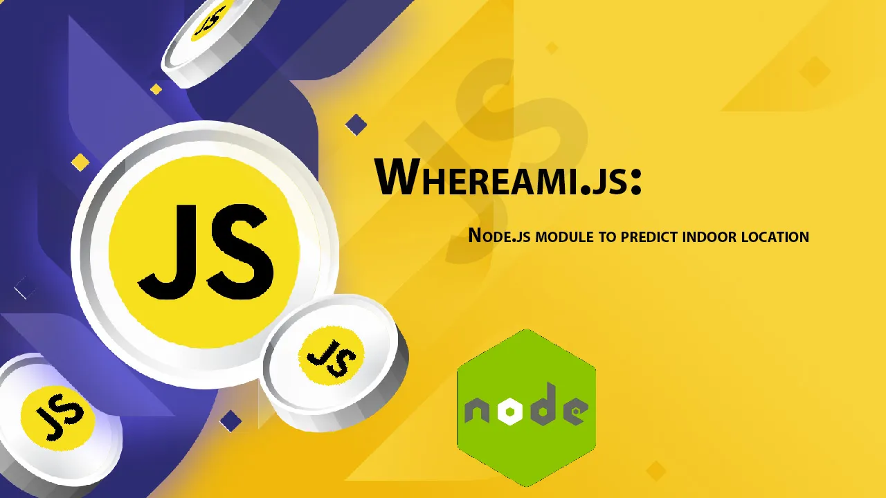 Whereami.js: Node.js Module to Predict indoor Location 