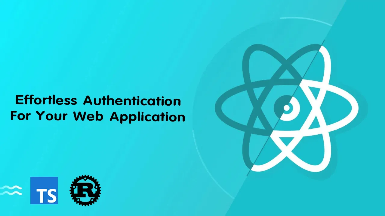 Auth: Effortless Authentication for Your Web Application on React