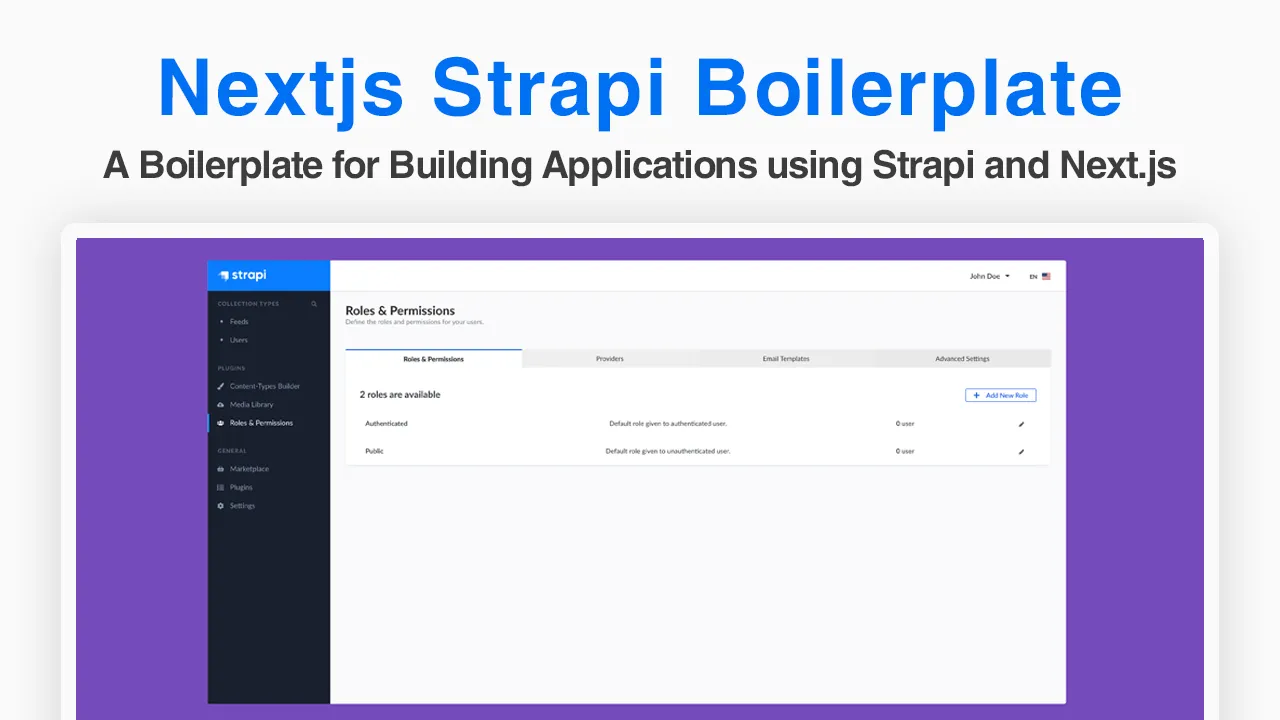A Boilerplate for Building Applications using Strapi and Next.js