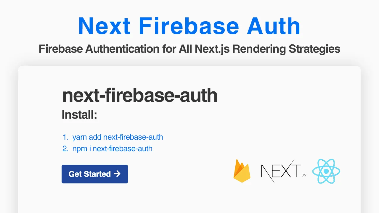Simple Firebase Authentication for All Next.js Rendering Strategies