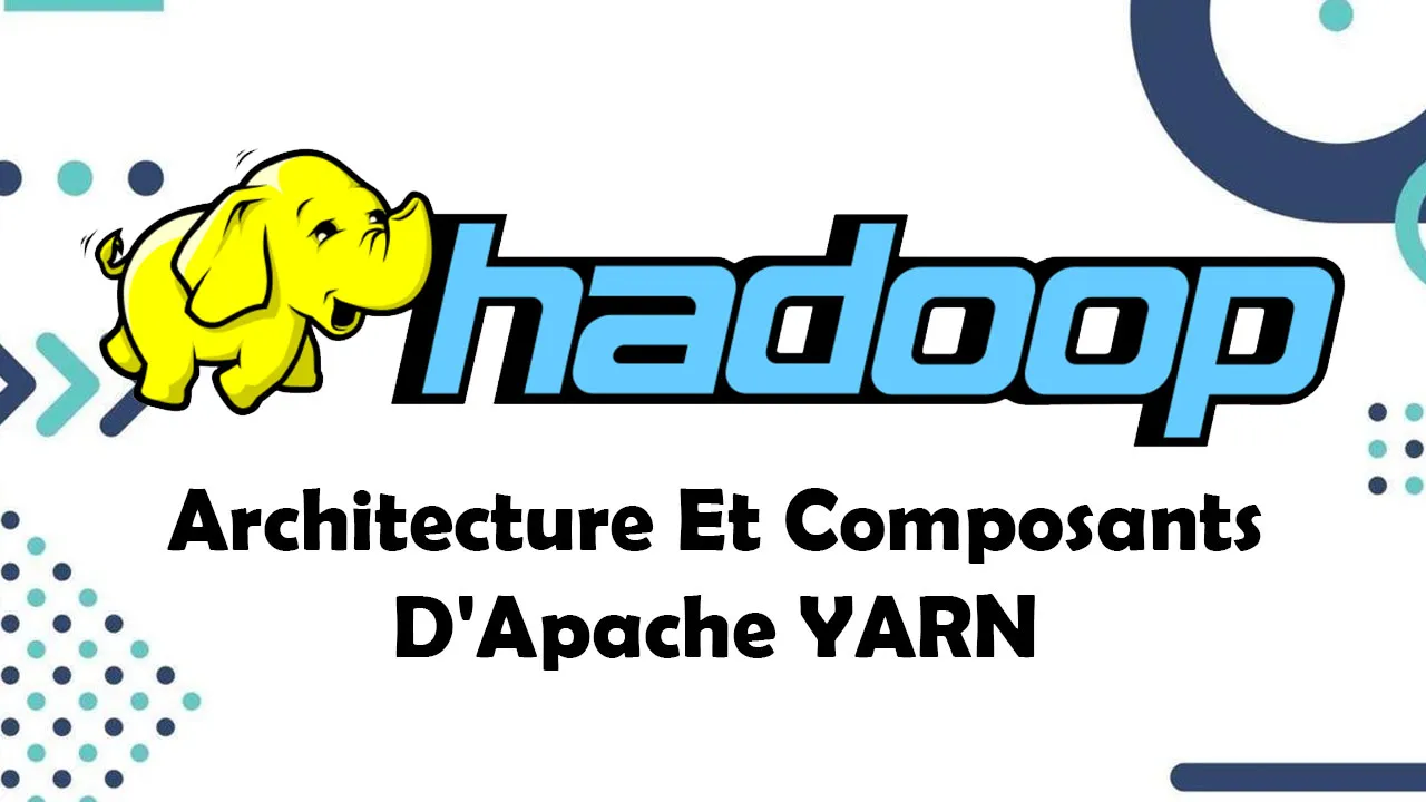 Architecture Et Composants D'Apache YARN