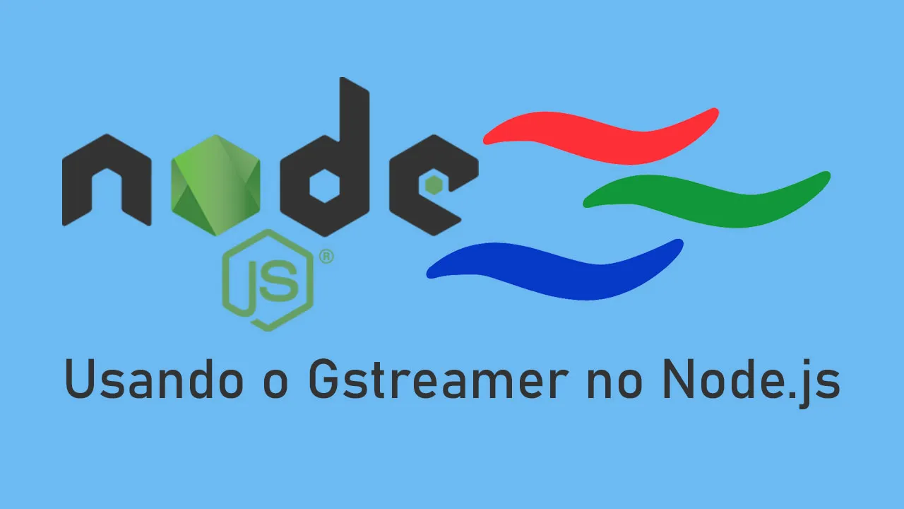 Usando o Gstreamer no Node.js