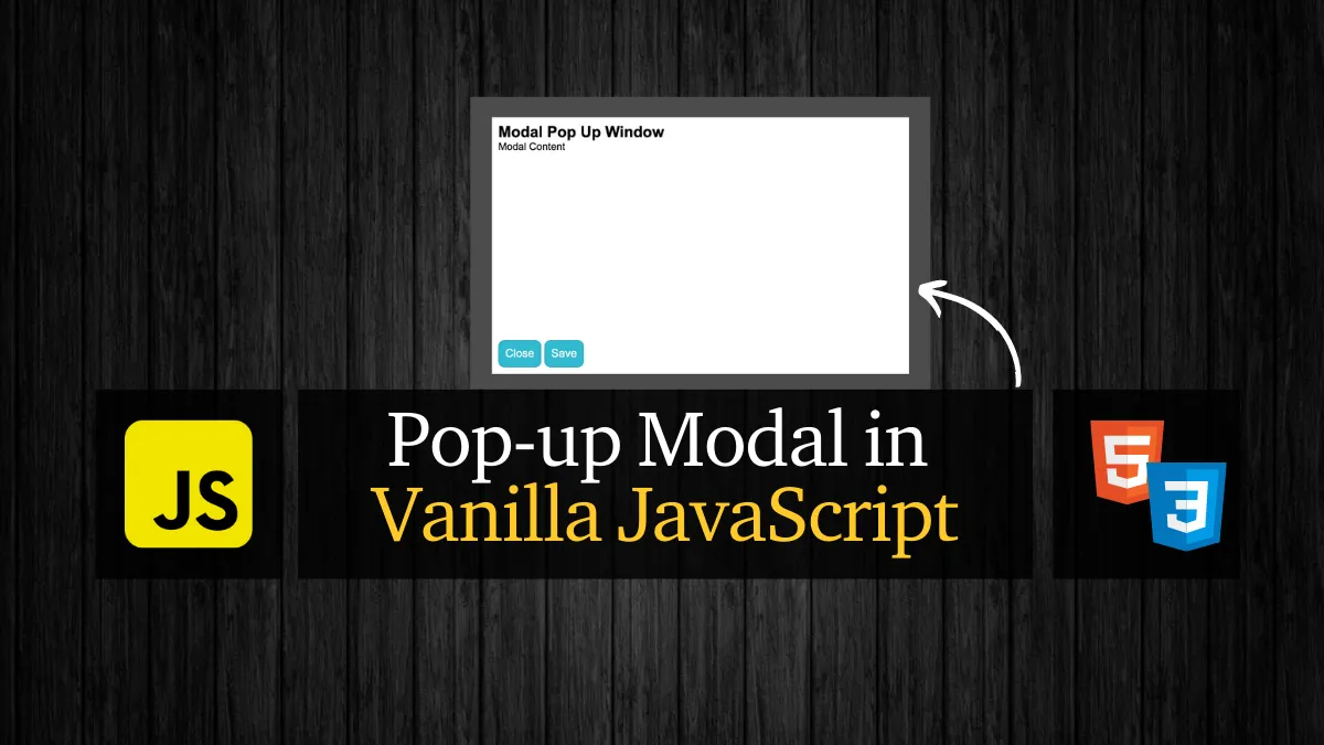 Make Pop-Up Modal Window In Vanilla JavaScript [2022]
