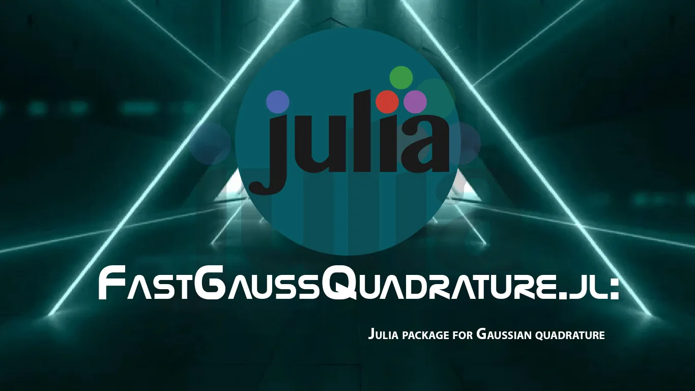 FastGaussQuadrature.jl: Julia Package for Gaussian Quadrature