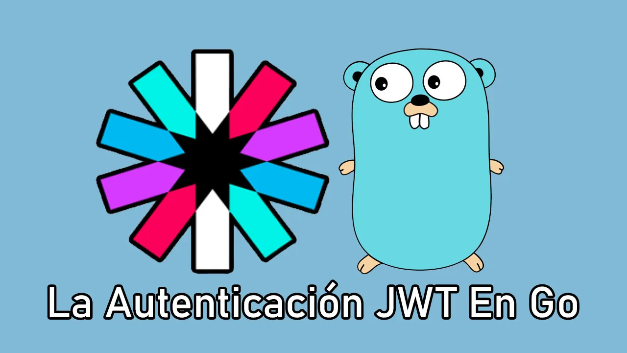 Una Guía Para La Autenticación JWT En Go