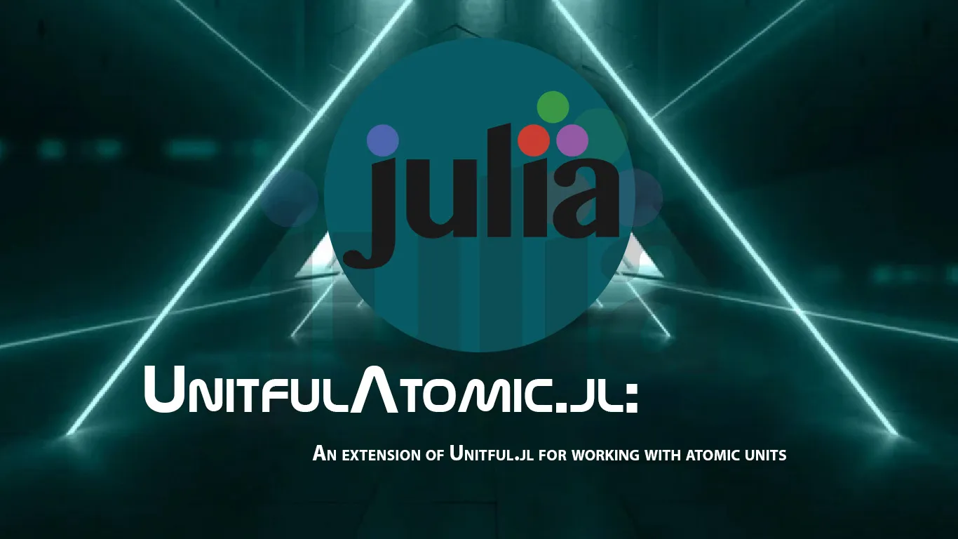 An Extension Of Unitful.jl for Working with Atomic Units