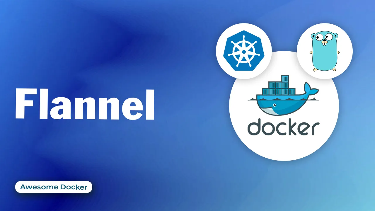 Flannel: A Network Fabric for Containers, Designed For Kubernetes