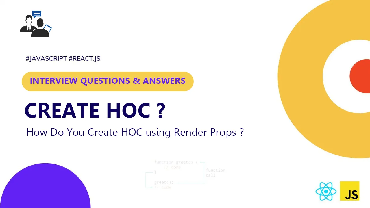 How Do You Create HOC using Render Props ?