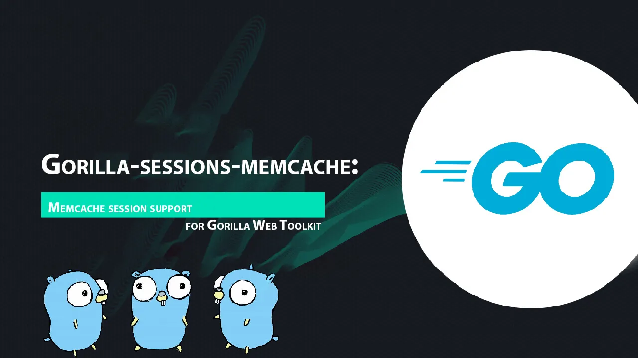 Memcache Session Support for Gorilla Web Toolkit