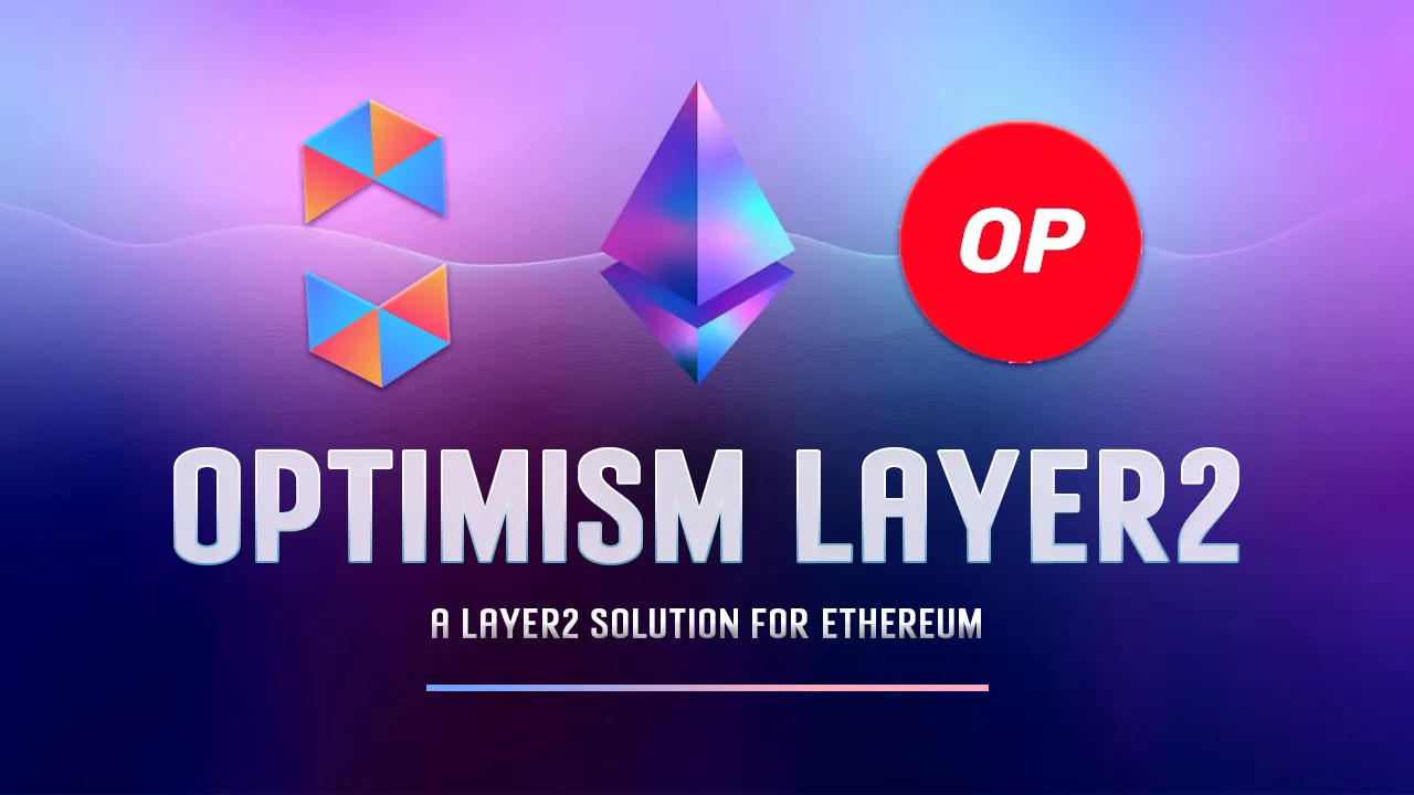 Optimism: A Layer2 Solution for Ethereum