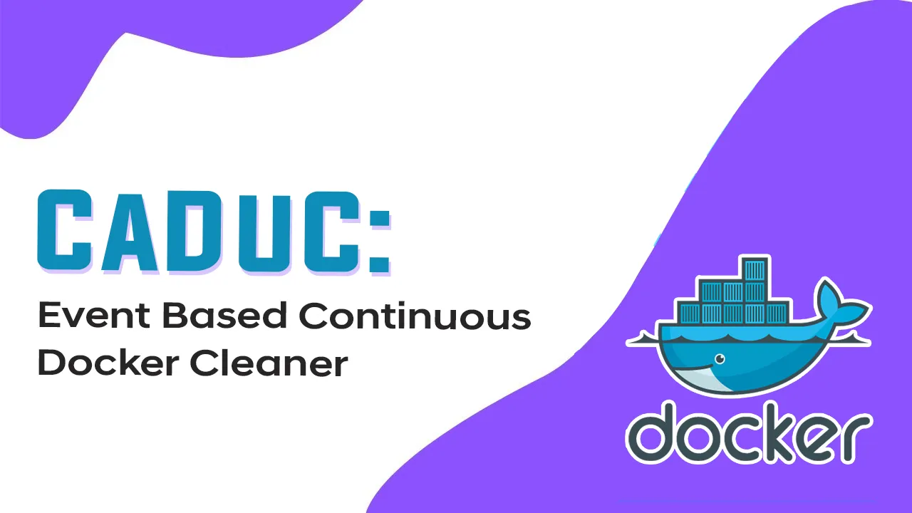 CaDuC: Event Based Continuous Docker Cleaner