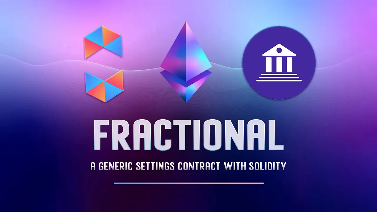 Fractional Contracts: A Generic Settings Contract with Solidity