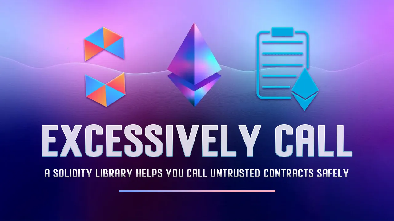 A Solidity Library Helps You Call Untrusted Contracts Safely