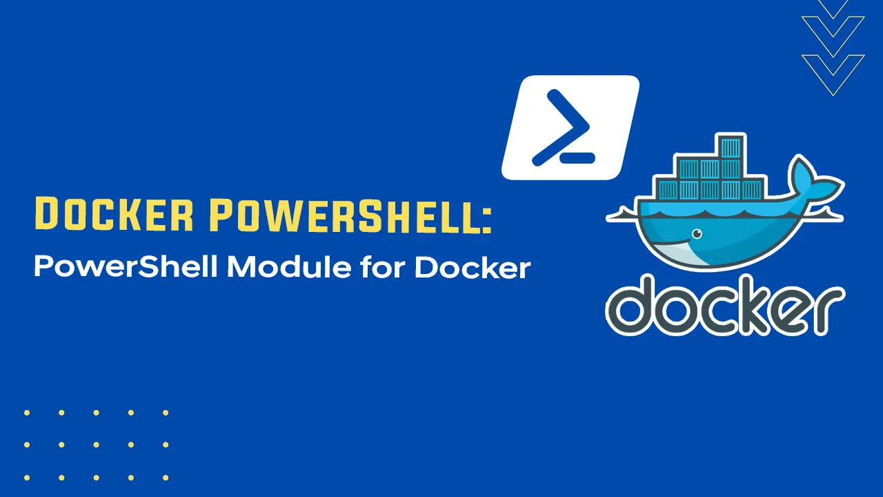Docker PowerShell: PowerShell Module for Docker
