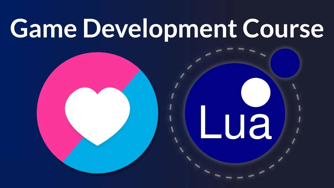 How to Create Games using LÖVE 2D and Lua