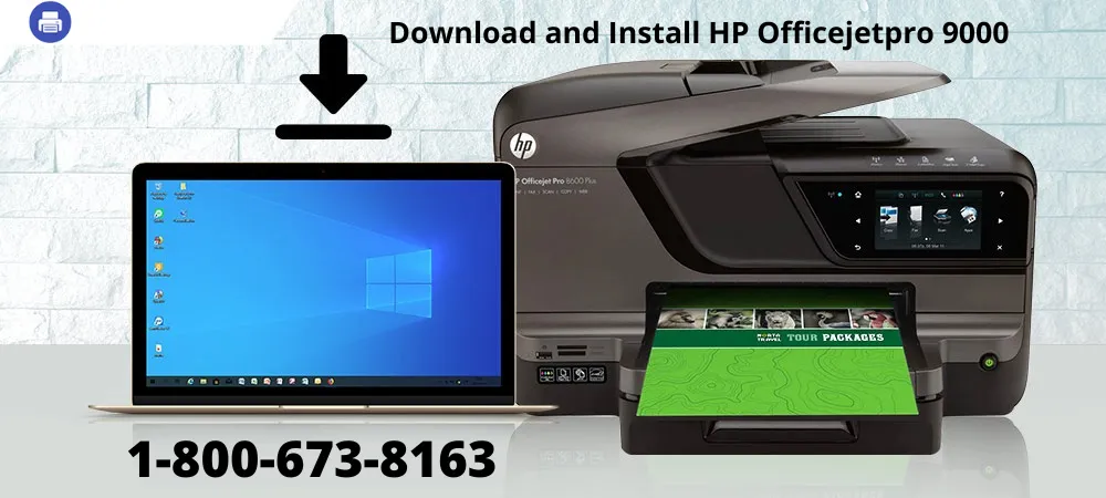 How to download and install Officejet pro 9000 all-in-one printer driv