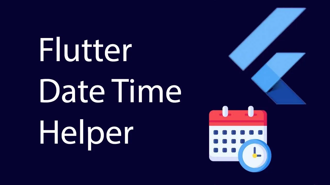 Flutter Date Time Helper