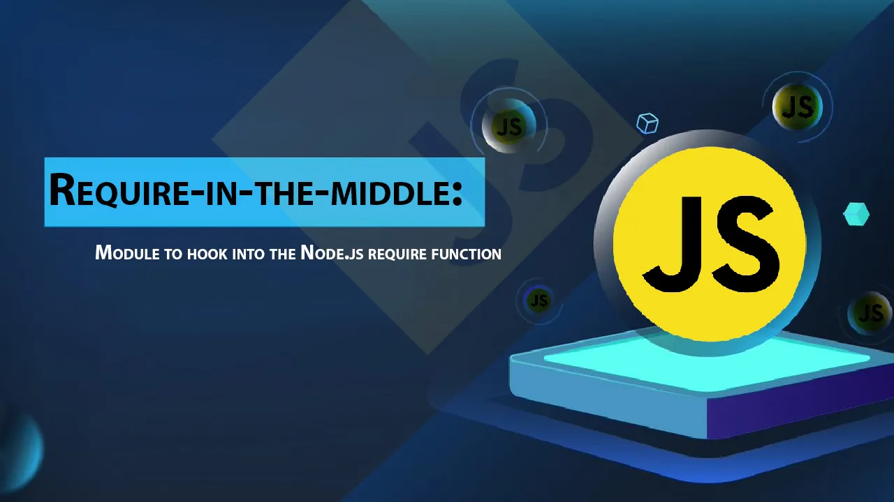Module to Hook into The Node.js Require Function