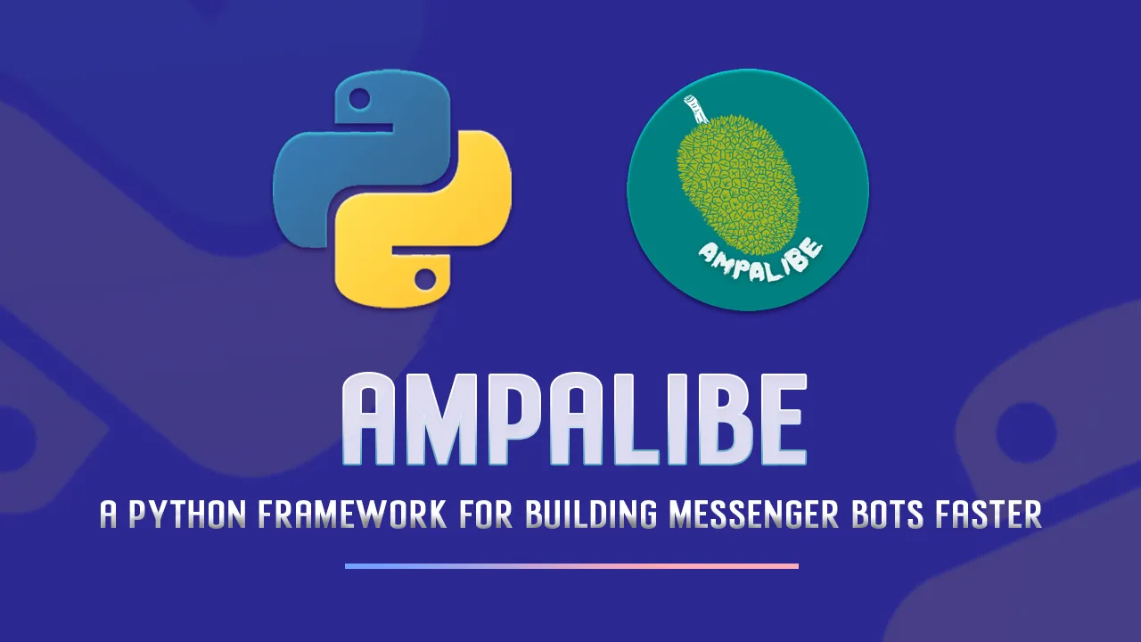 Ampalibe: A Python Framework for Building Messenger Bots Faster