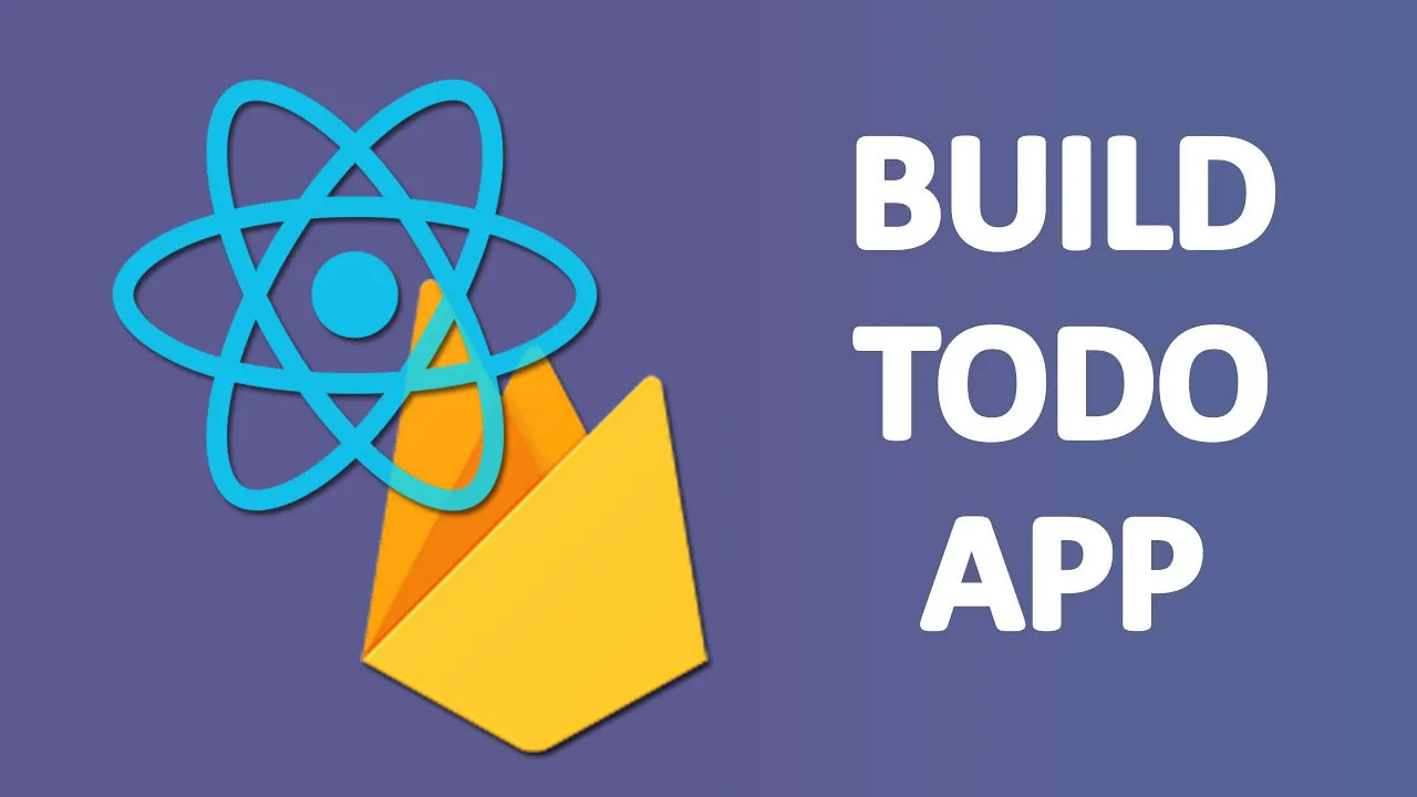 How to Build a Todo App with ReactJS and Firebase