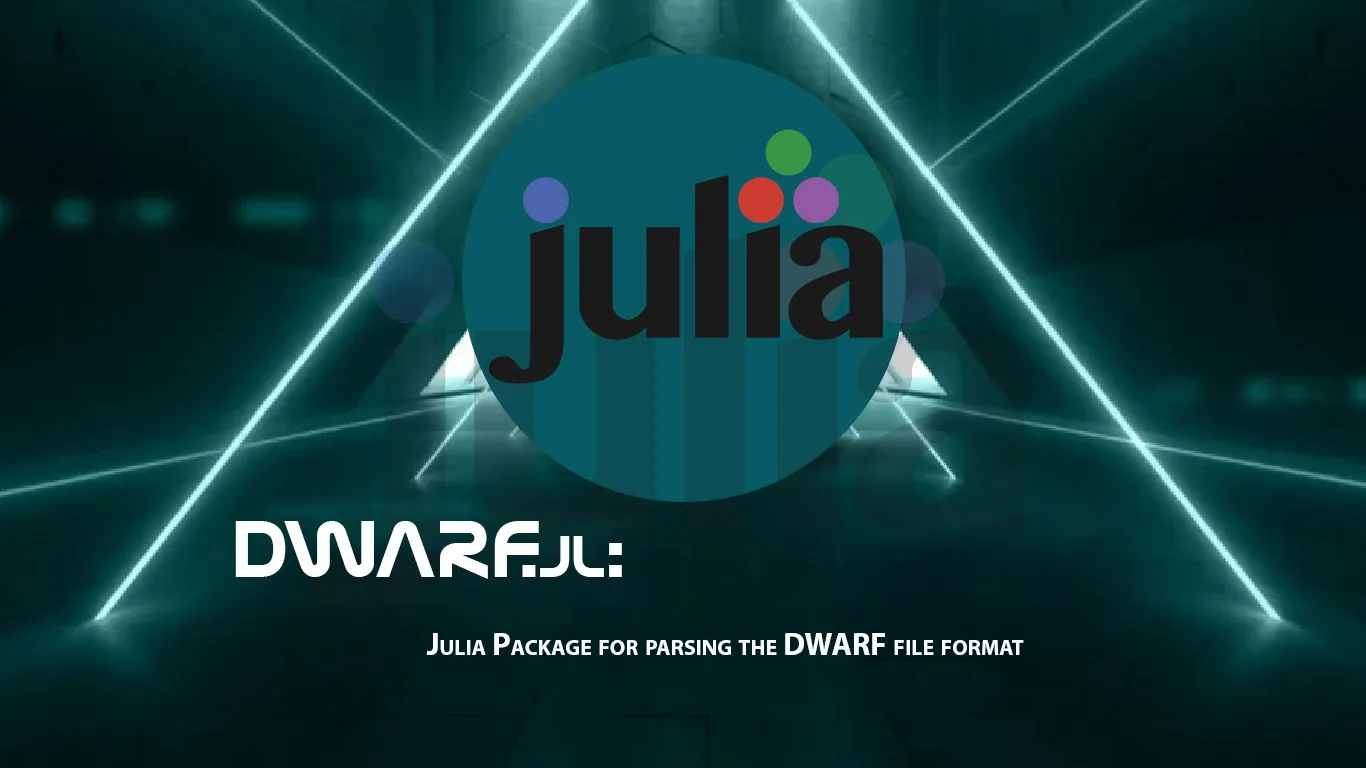 DWARF.jl: Julia Package for Parsing The DWARF File Format