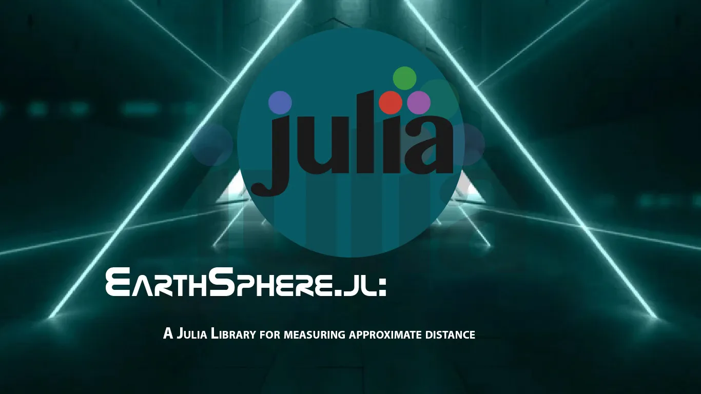 EarthSphere.jl: A Julia Library for Measuring Approximate Distance 