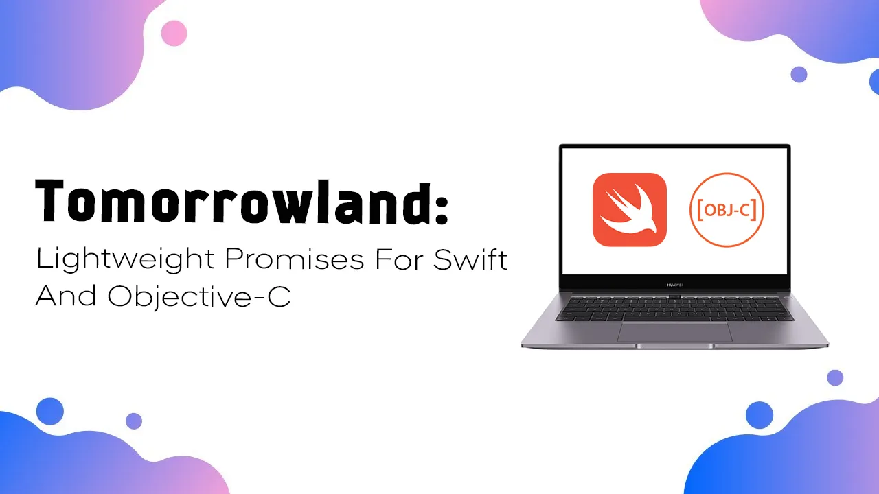 Tomorrowland: Lightweight Promises for Swift and Objective-C