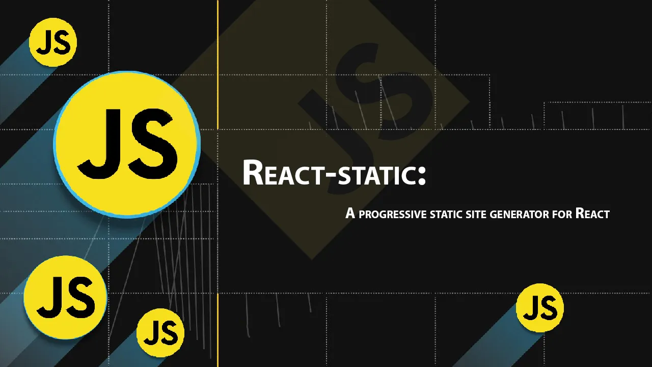 React-static: A Progressive Static Site Generator for React