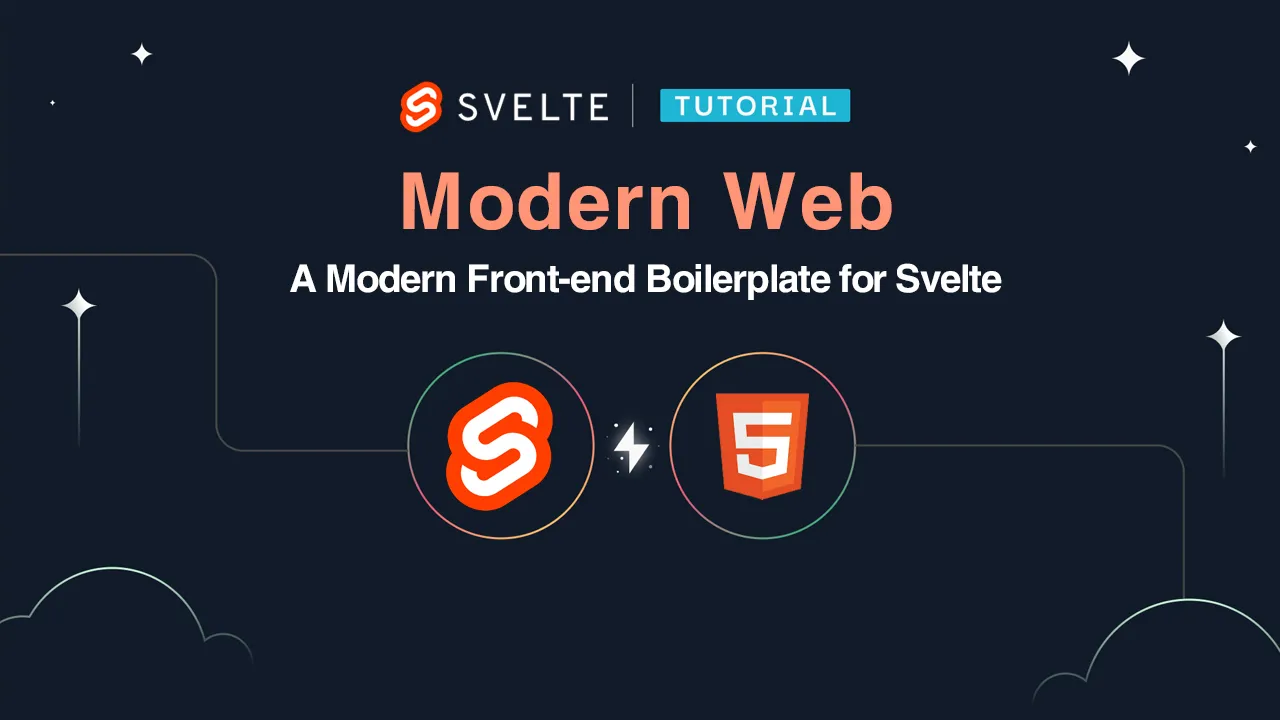 A Modern Front-end Boilerplate for Svelte