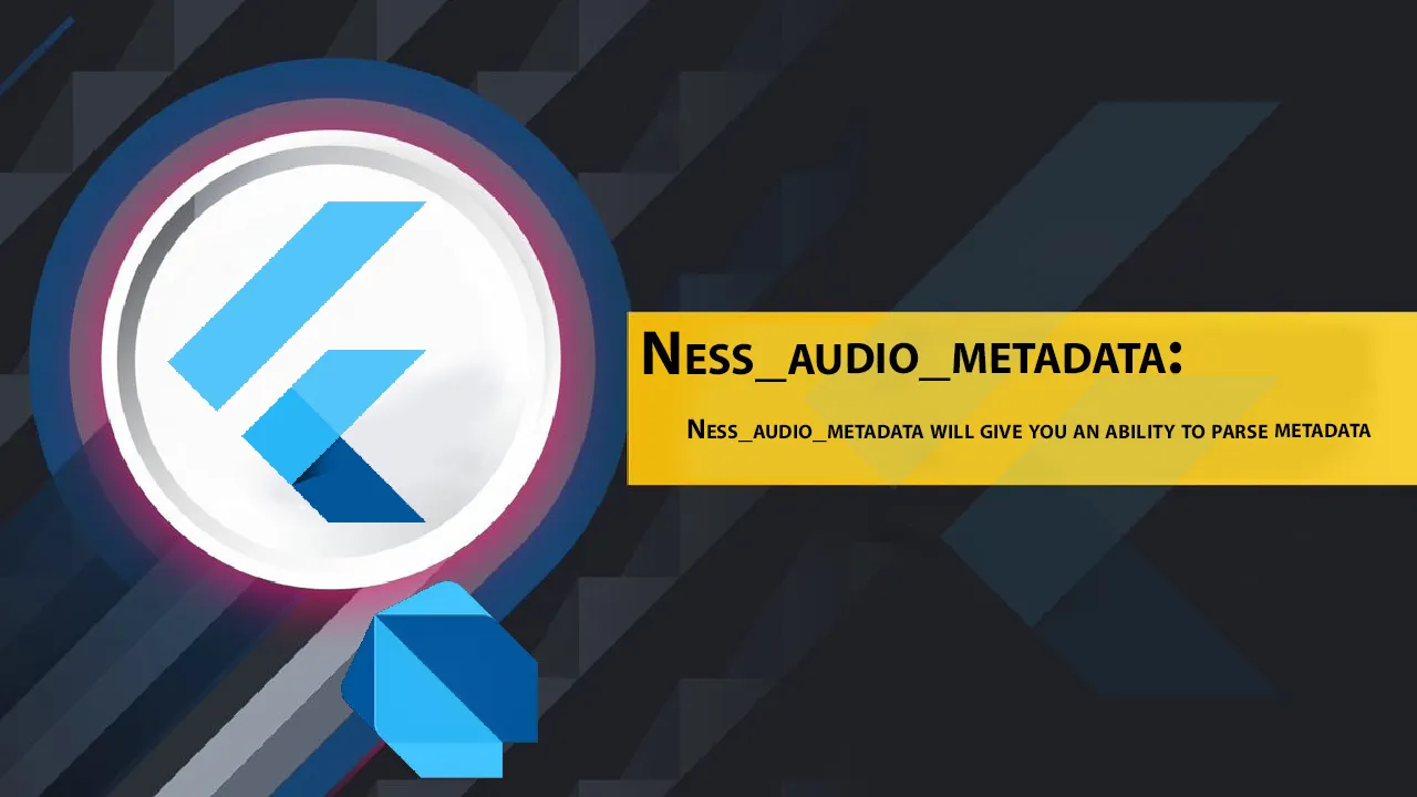 Ness_audio_metadata Will Give You an Ability to Parse Metadata 