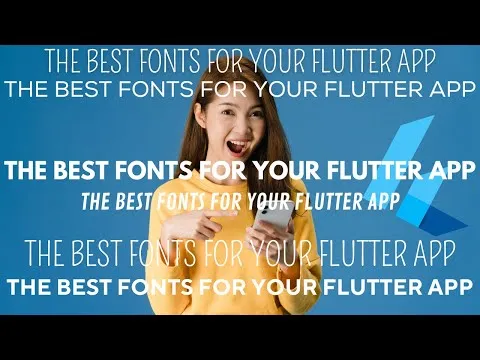 Flutter Tutorial 2022 | What are the best fonts and how to use fonts in your Flutter project?