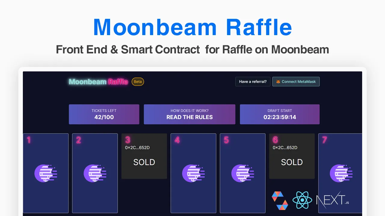 Build Front End & Smart Contract  for Raffle on Moonbeam Blockchain