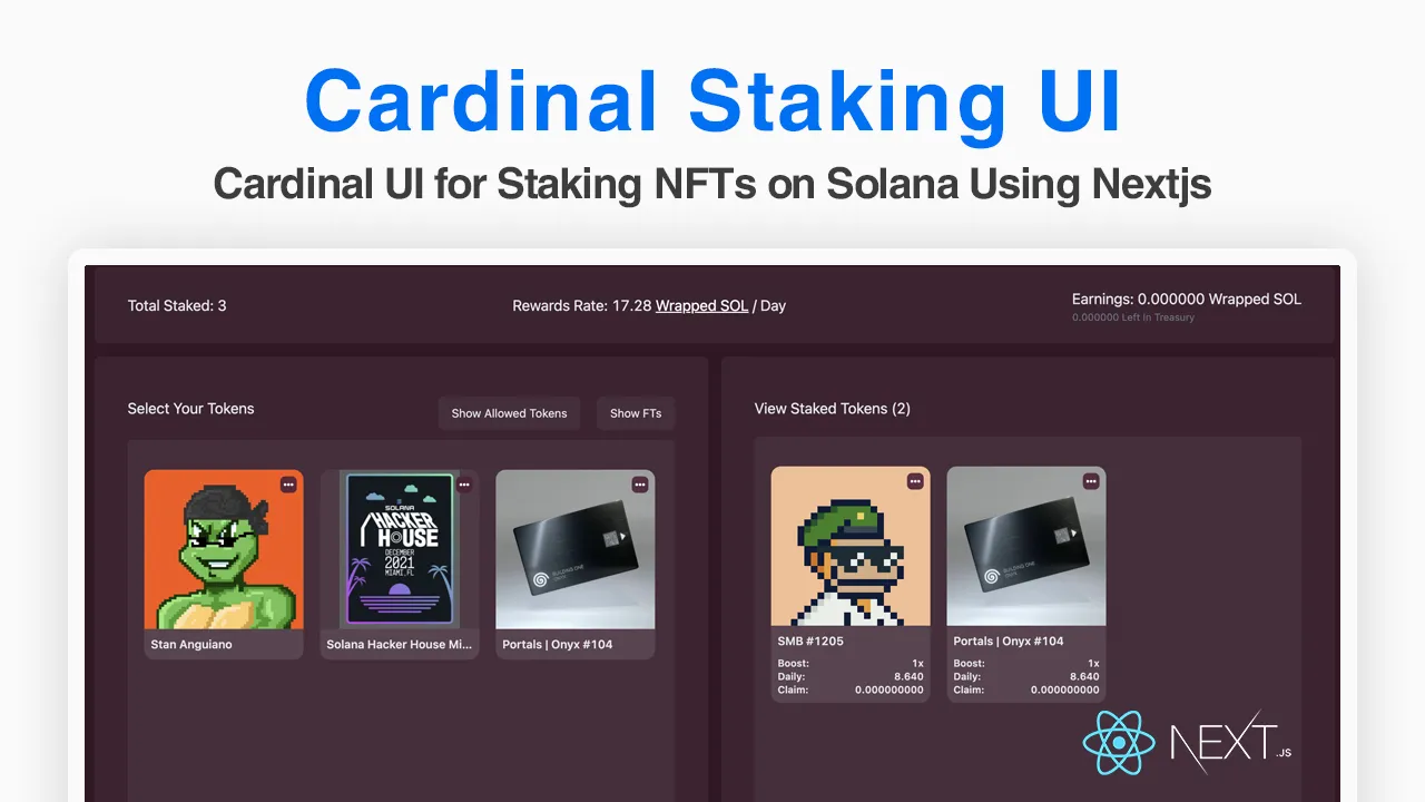 Build Cardinal UI for Staking NFTs on Solana Using Nextjs
