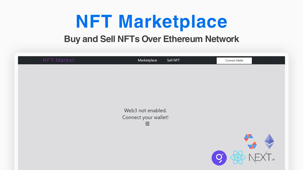 Build An NFT Marketplace for Buy and Sell NFTs Over Ethereum Network