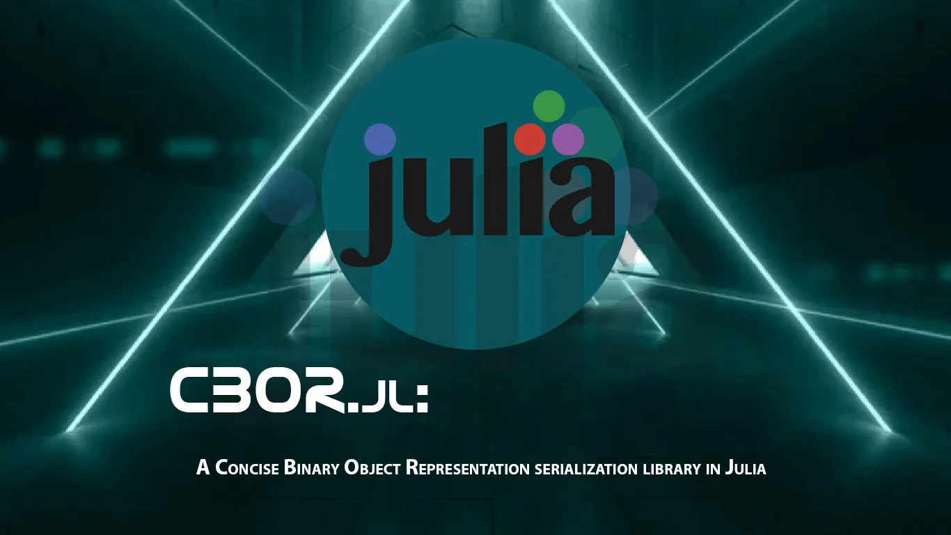 A Concise Binary Object Representation Serialization Library in Julia