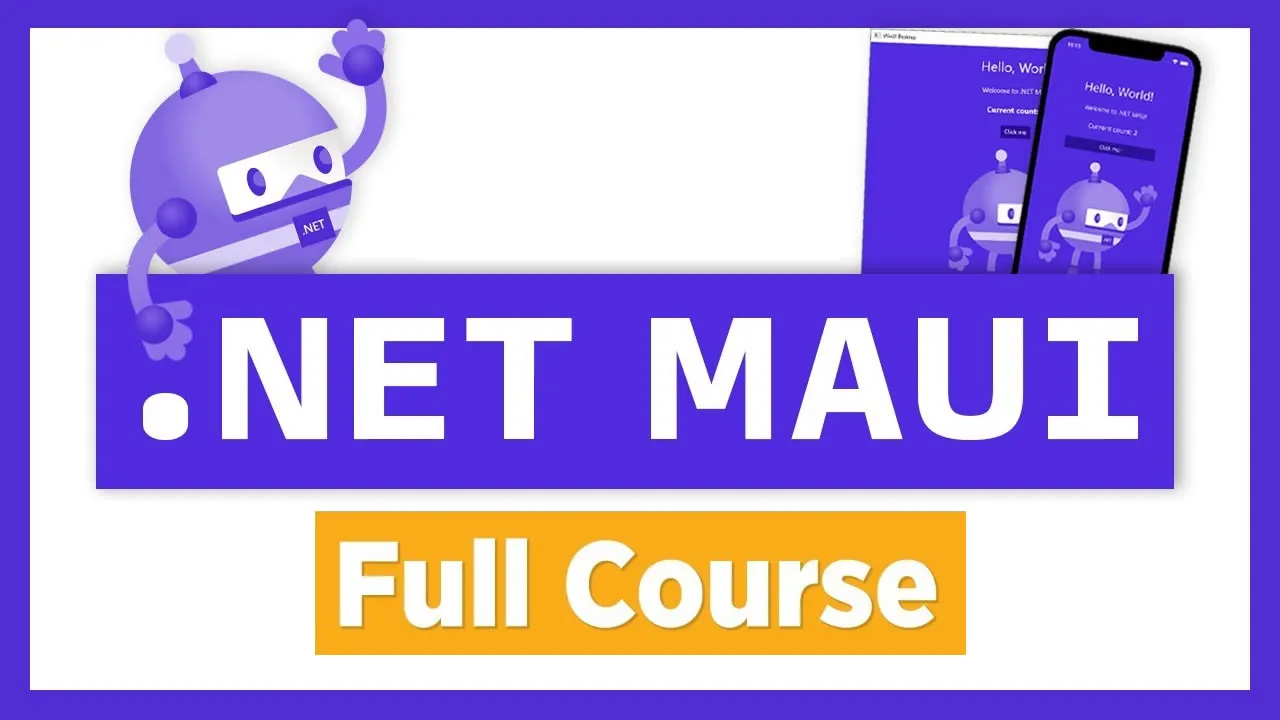 Learn .NET MAUI - Full Course for Beginners