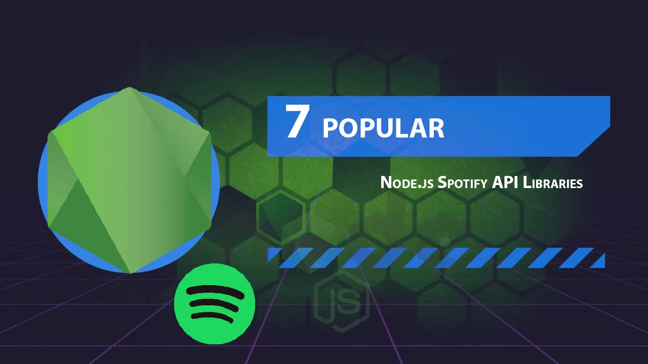 7 Popular Node.js Spotify API Libraries