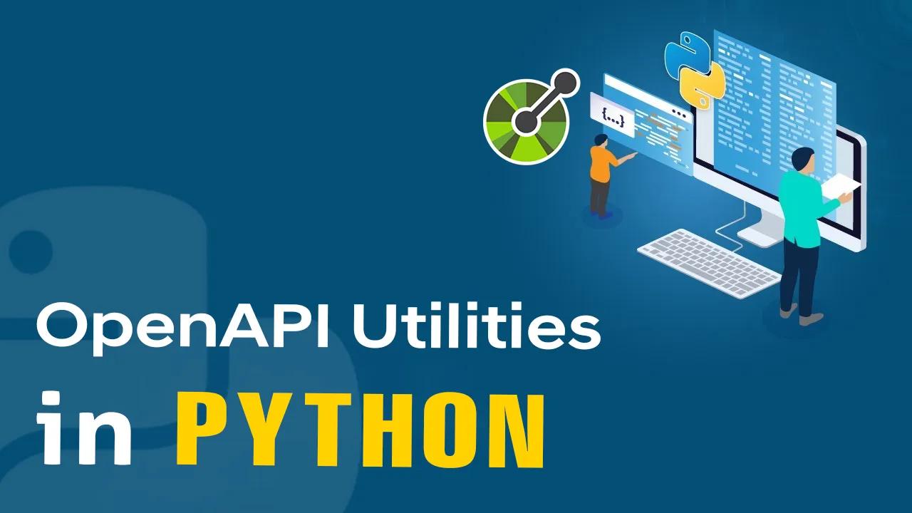 OpenAPI Utilities: 8 Best OpenAPI Utilities Libraries In Python