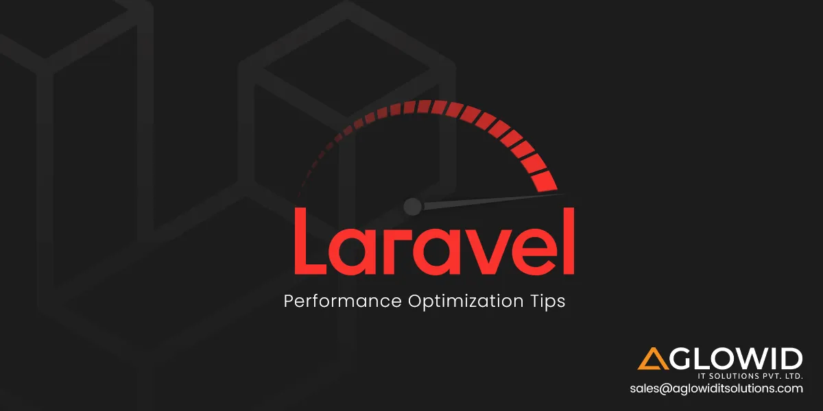 Laravel Performance Optimization Tips