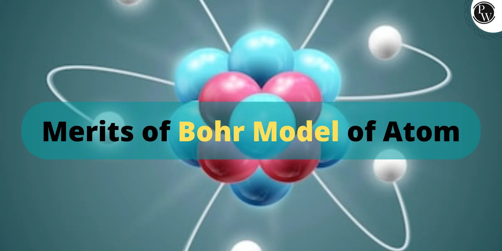 WRITE THE MERITS OF BOHR’S THEORY